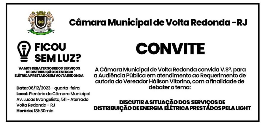 Audiência Pública com a finalidade de discutir os serviços prestados pela Light S/A