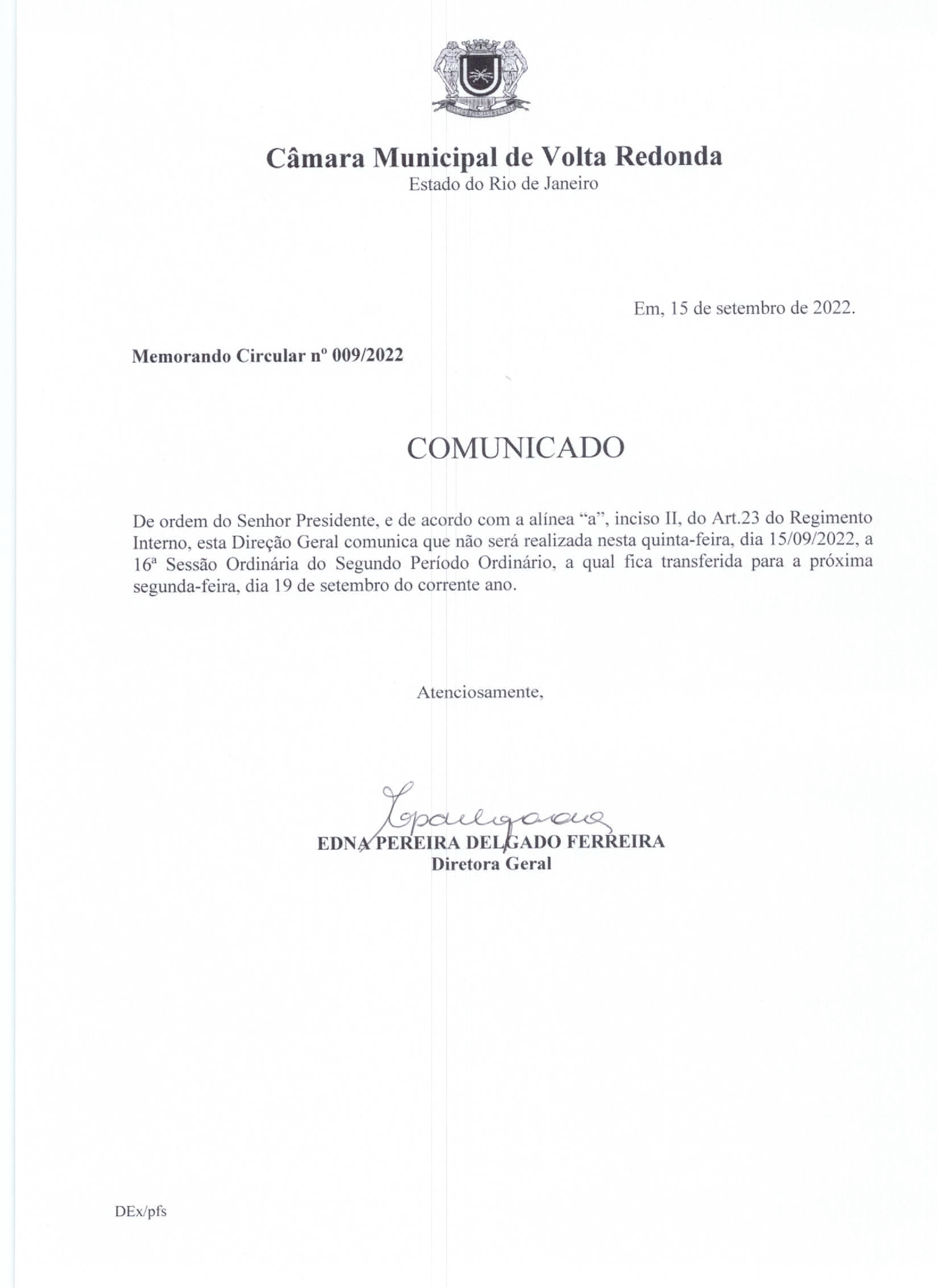 Comunicado - 16ª Sessão Ordinária transferida para 19/09/2022.
