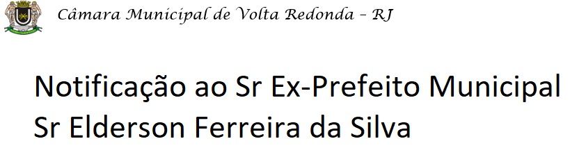 Notificação ao Sr Ex-Prefeito Municipal 