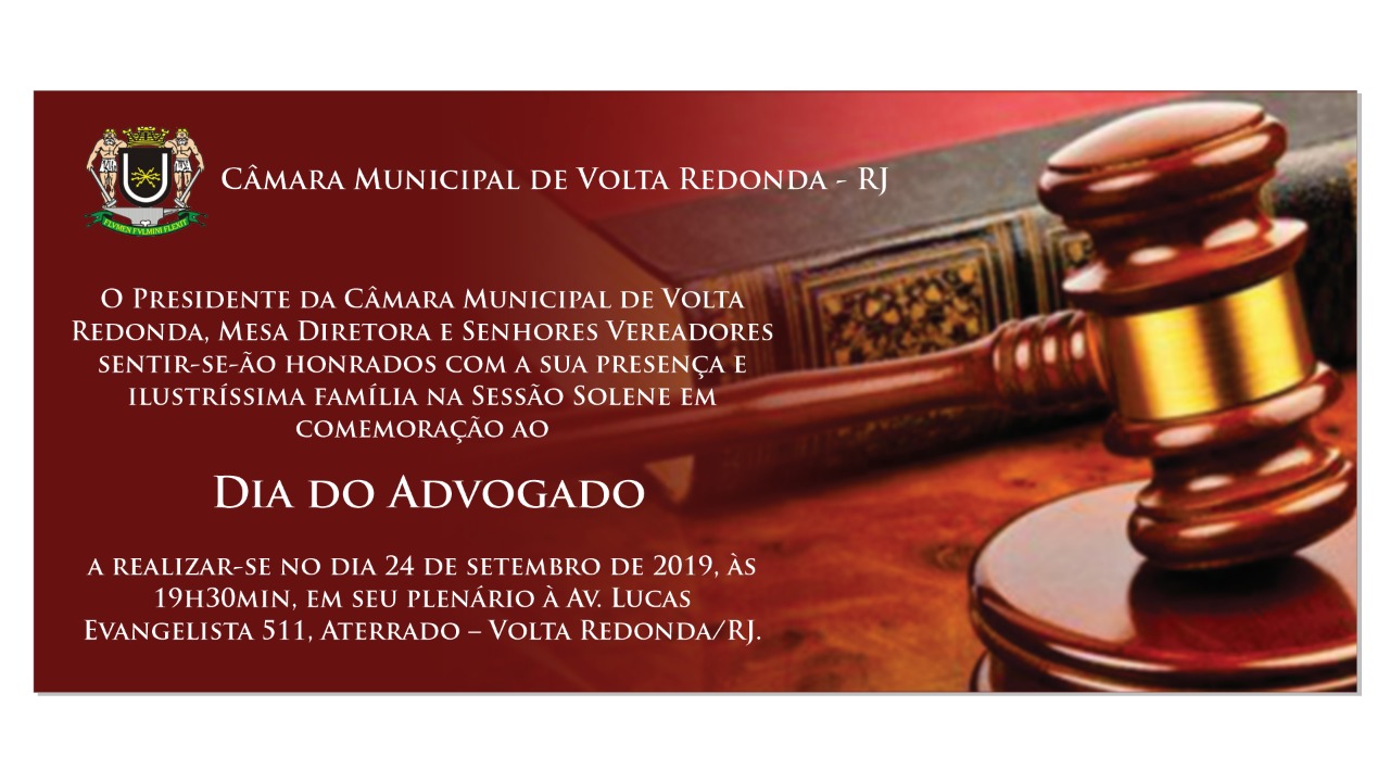 Sessão Solene-Em comemoração ao Dia do Advogado.